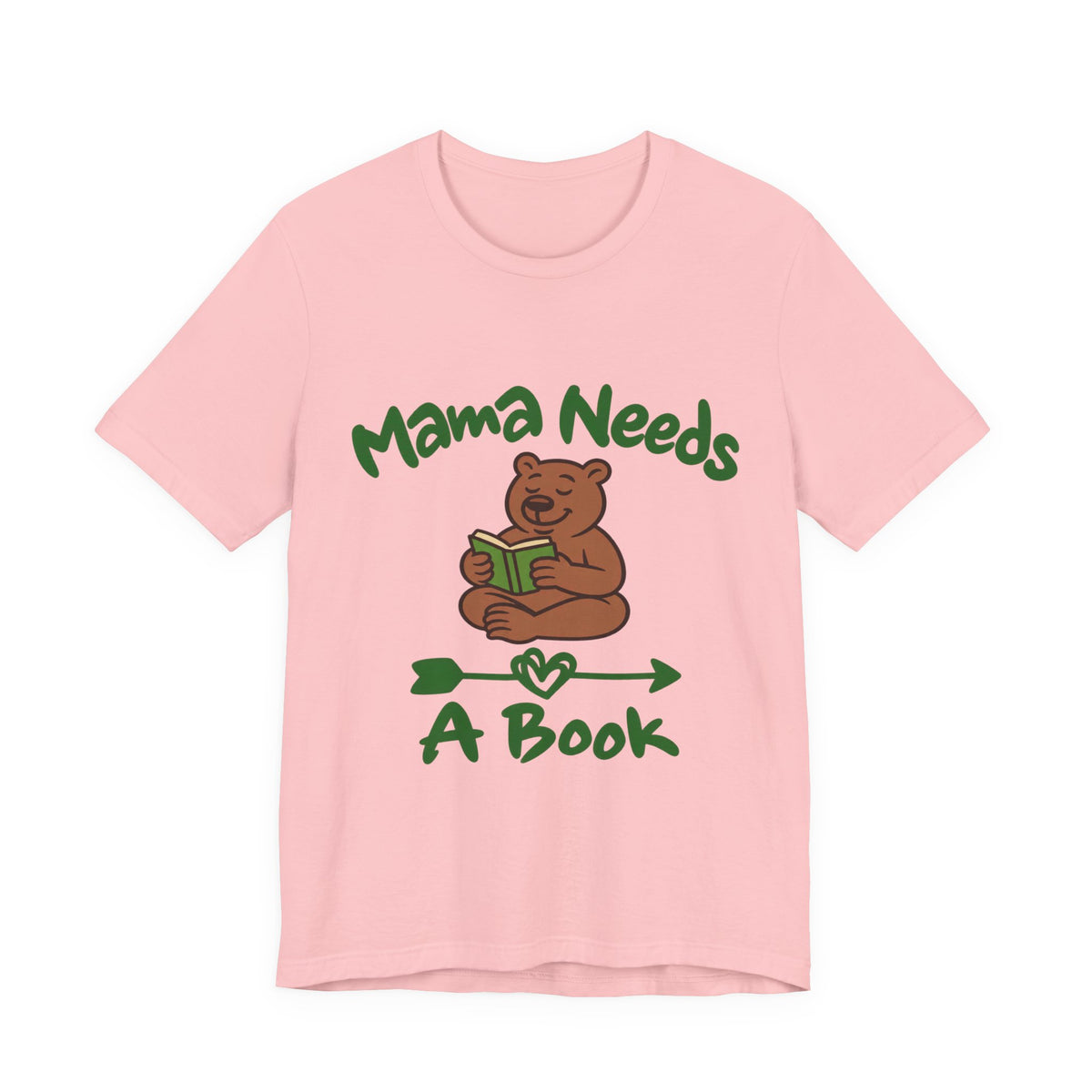 Mama Needs A Book Short Sleeve T Shirt