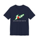 1 Upped Unisex Short Sleeve Tee