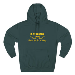 In My Defense...Pullover Hoodie