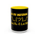 In My Defense...15oz Coffee Mug