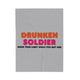 Drunken Soldier Velveteen Plush Blanket