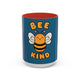 Bee Kind Coffee Mug 15oz