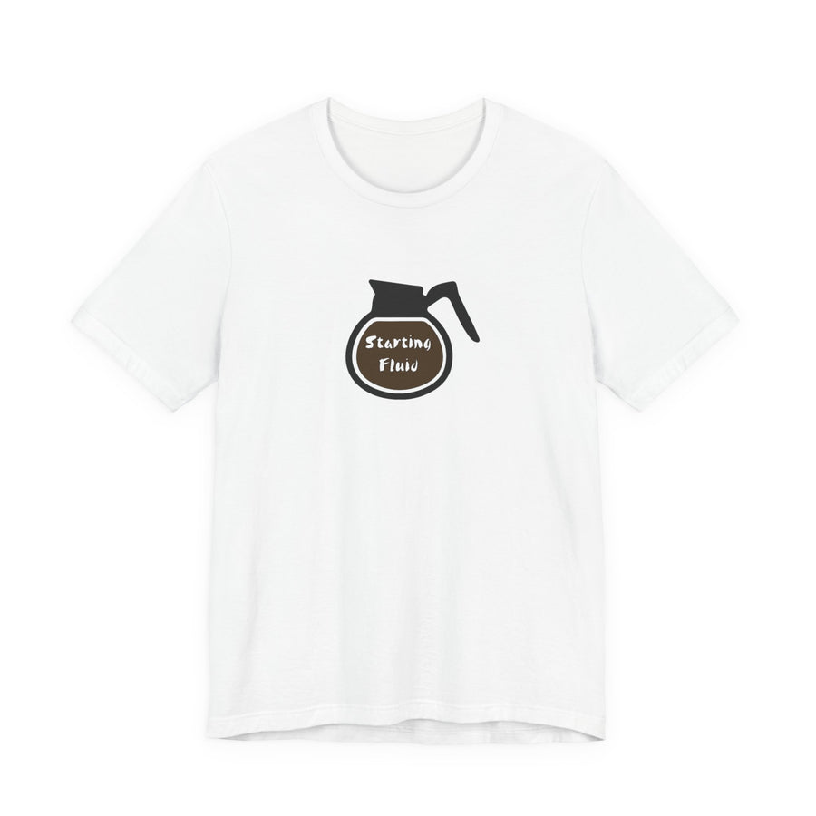 Starting Fluid Unisex Short Sleeve T Shirt