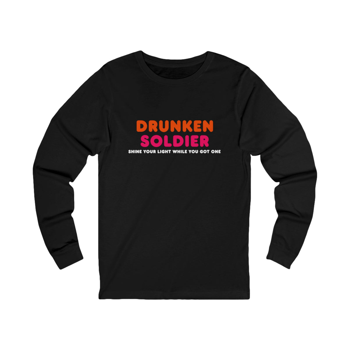 Drunken Soldier Long Sleeve Tee