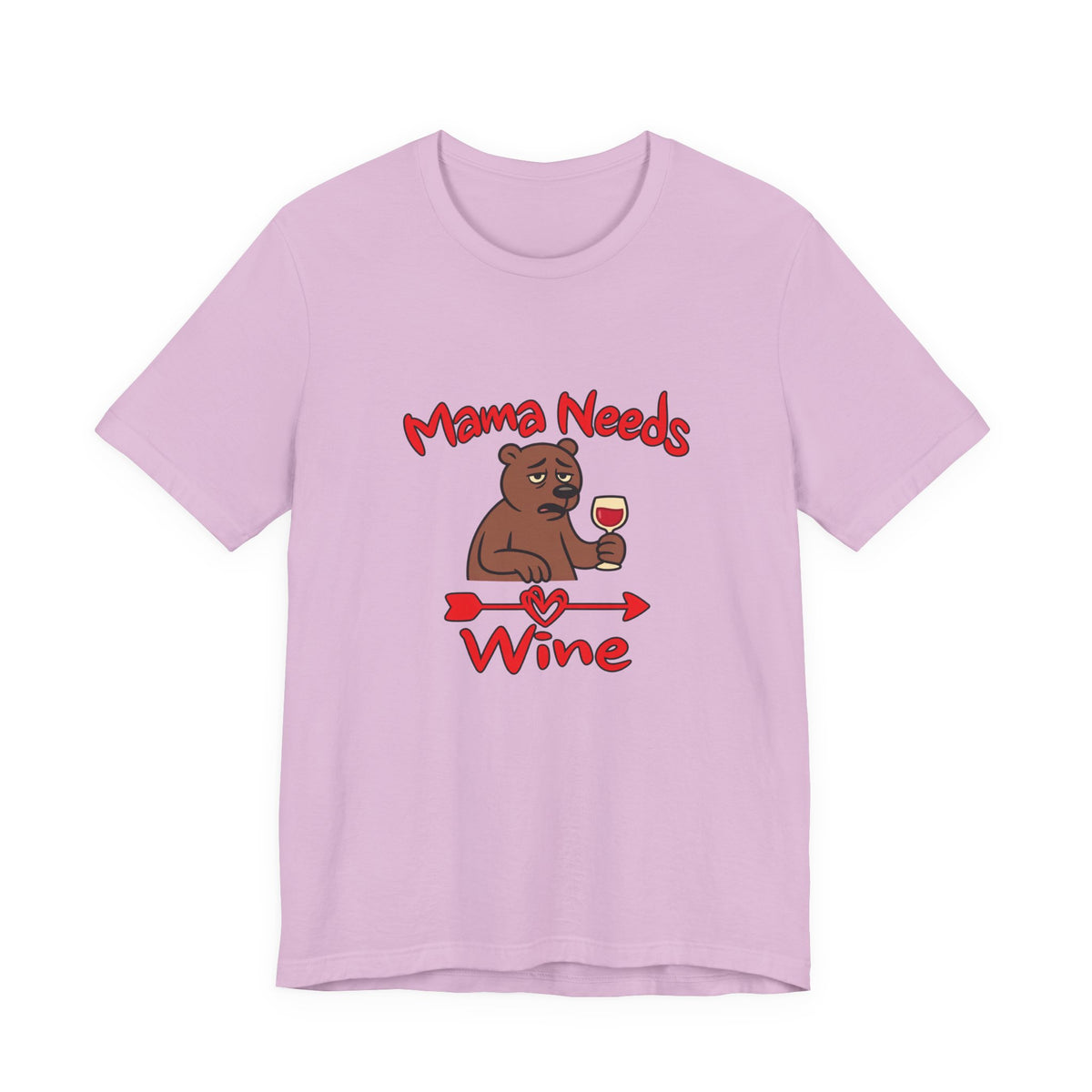 Mama Needs Wine Short Sleeve T Shirt