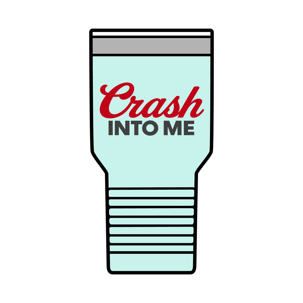 Crash Into Me Polar Camel 30oz Insulated Tumbler