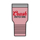 Crash Into Me Polar Camel 30oz Insulated Tumbler