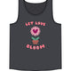 Let Love Bloom Concert Tank