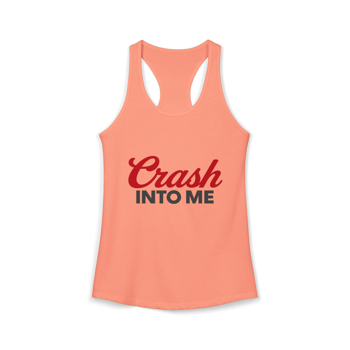 Crash Into Me Women's Racerback Tank