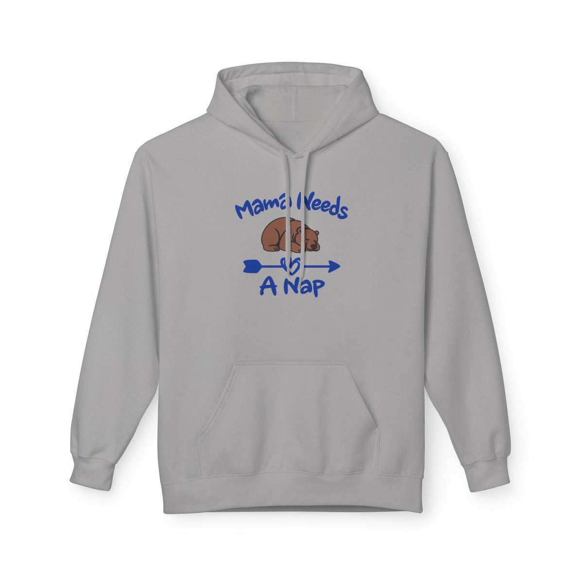 Mama Needs A Nap Pullover Hoodie