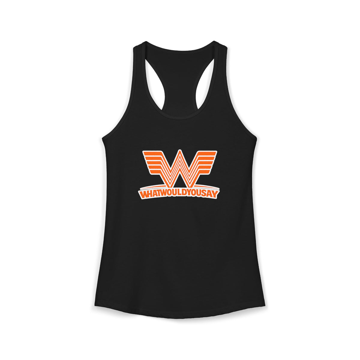 What Would You Say A Burger Women's Racerback Tank
