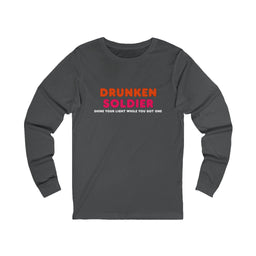 Drunken Soldier Long Sleeve Tee