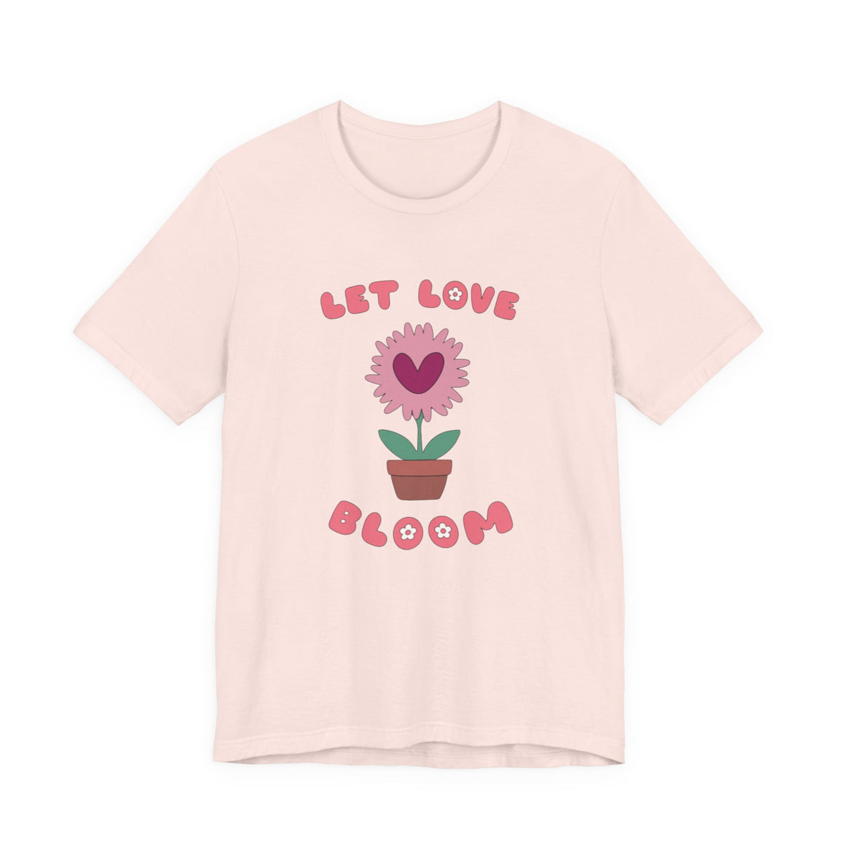 Let Love Bloom Unisex Short Sleeve Tee