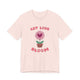Let Love Bloom Unisex Short Sleeve Tee