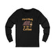 Mama Needs Coffee Long Sleeve T Shirt