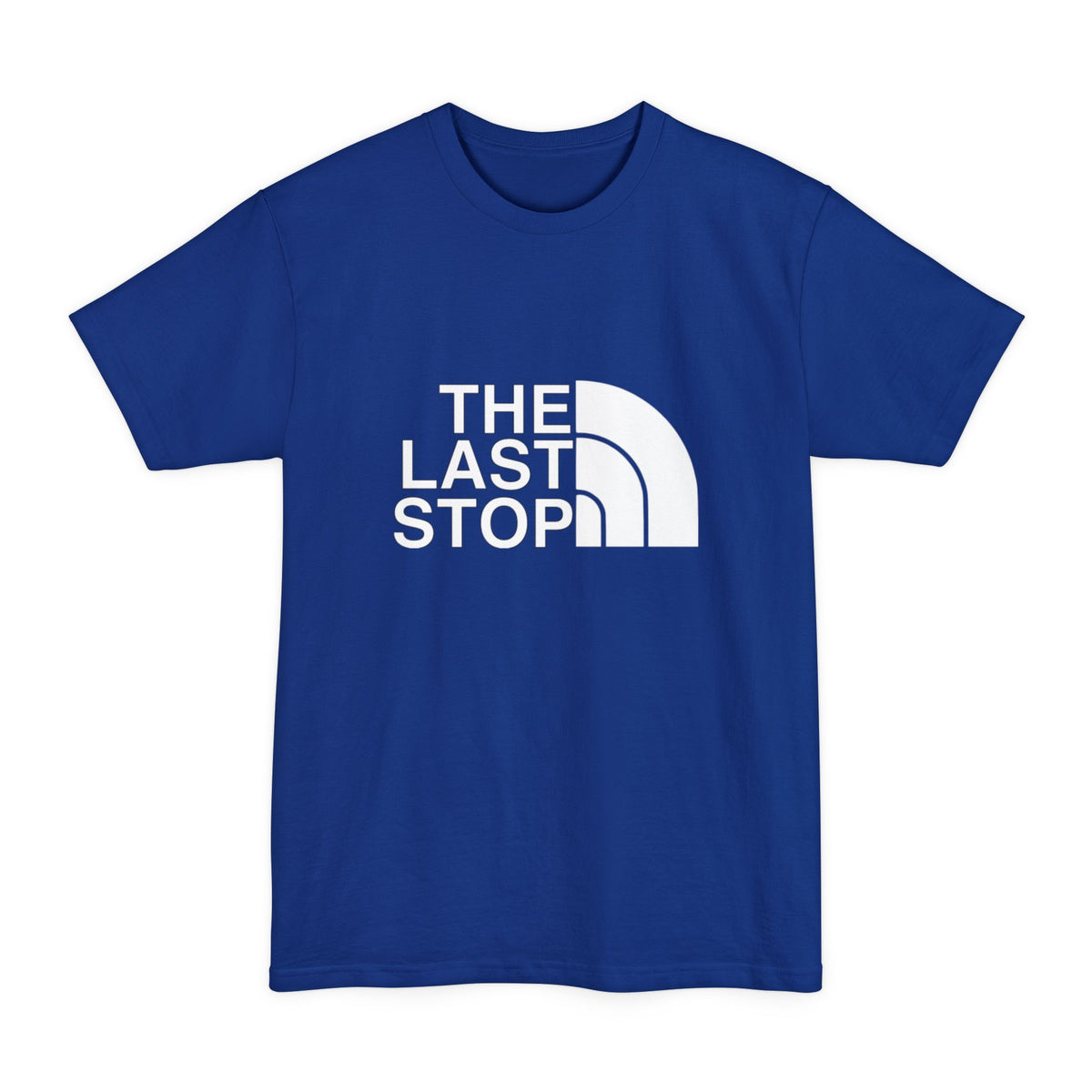 The Last Stop Tall T Shirt