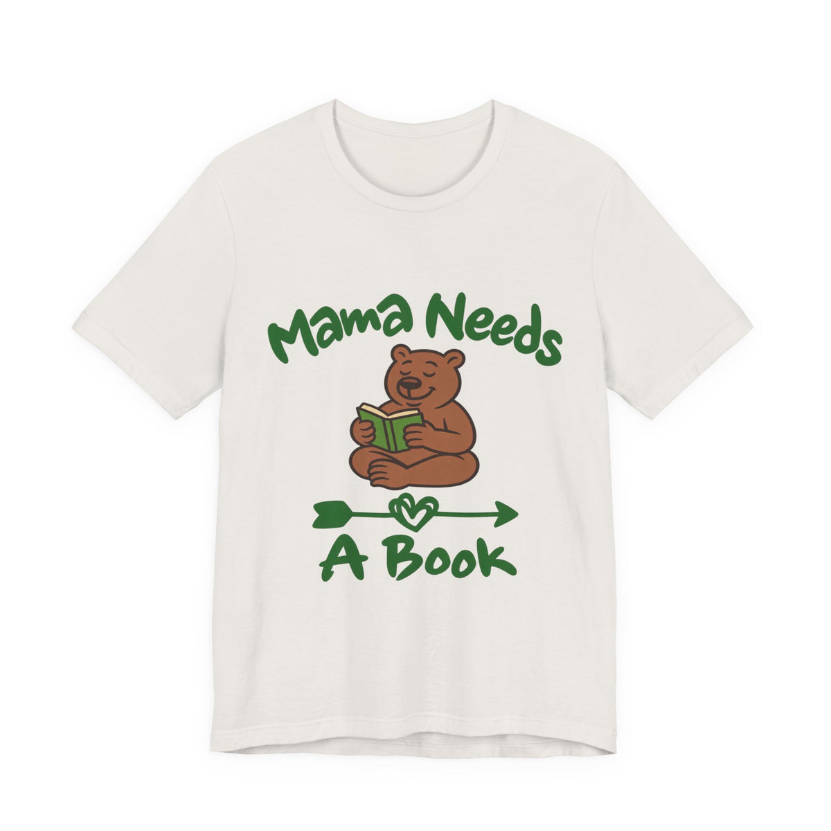 Mama Needs A Book Short Sleeve T Shirt