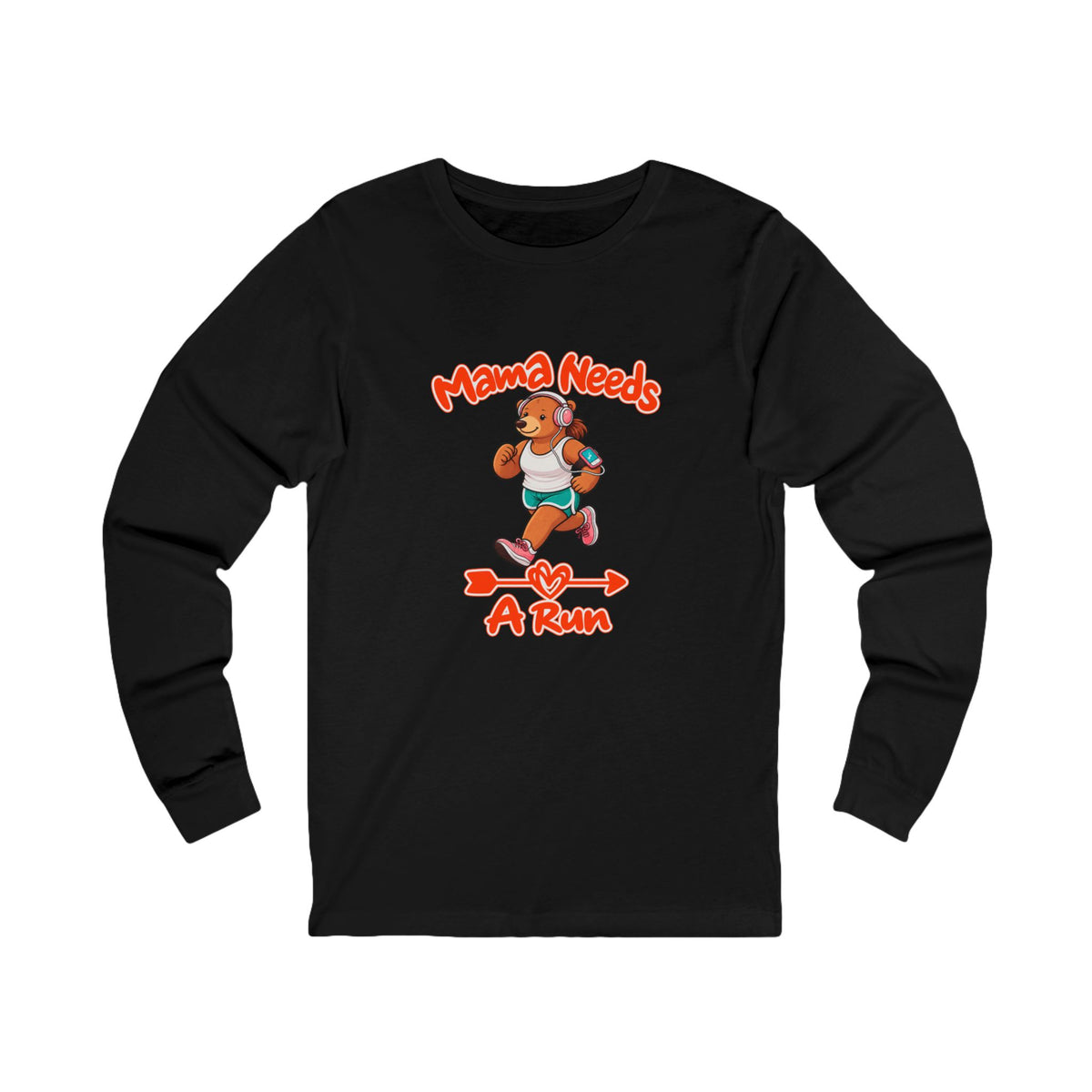 Mama Needs A Run Long Sleeve Tee