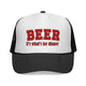 Beer For Dinner Trucker Cap