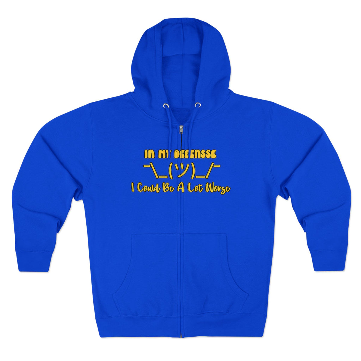 In My Defense... Zip Hoodie