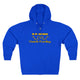 In My Defense... Zip Hoodie