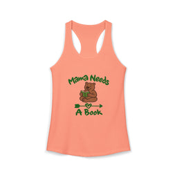 Mama Needs A Book Women's Racerback Tank