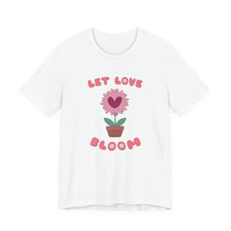 Let Love Bloom Unisex Short Sleeve Tee