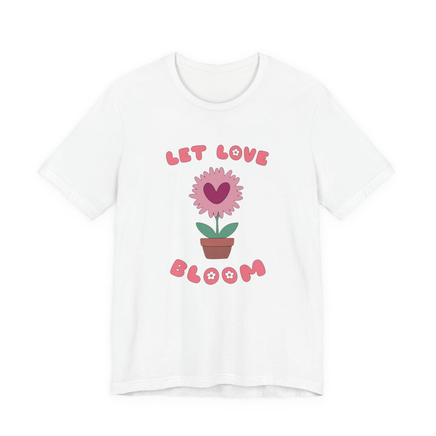 Let Love Bloom Unisex Short Sleeve Tee