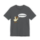 Gooooose! Unisex Short Sleeve T Shirt