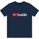 You & Me Tube Moisture Wick T Shirt