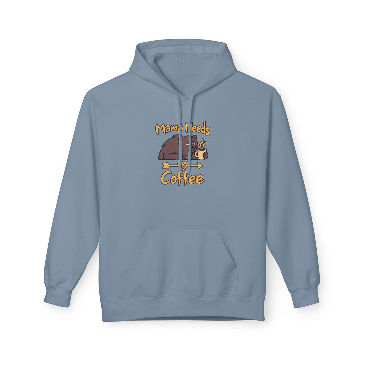 Mama Needs Coffee Pullover Hoodie