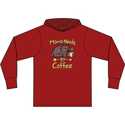 Mama Needs Coffee Long Sleeve Hooded T-Shirt