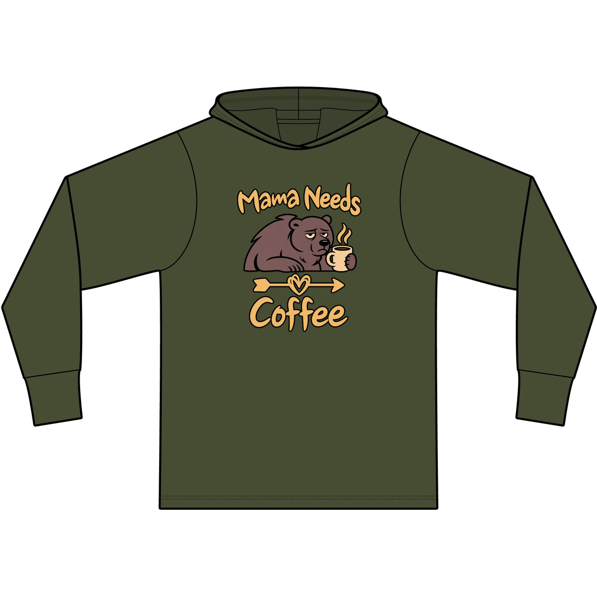 Mama Needs Coffee Long Sleeve Hooded T-Shirt