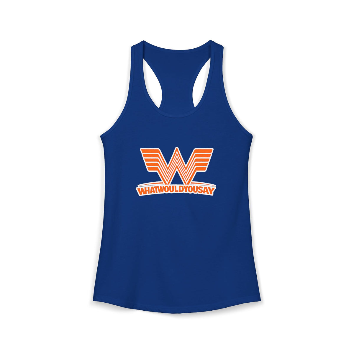 What Would You Say A Burger Women's Racerback Tank