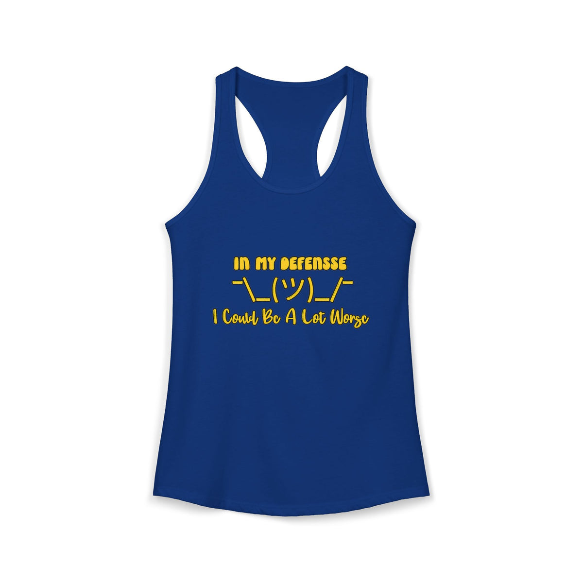 In My Defense... Racerback Tank