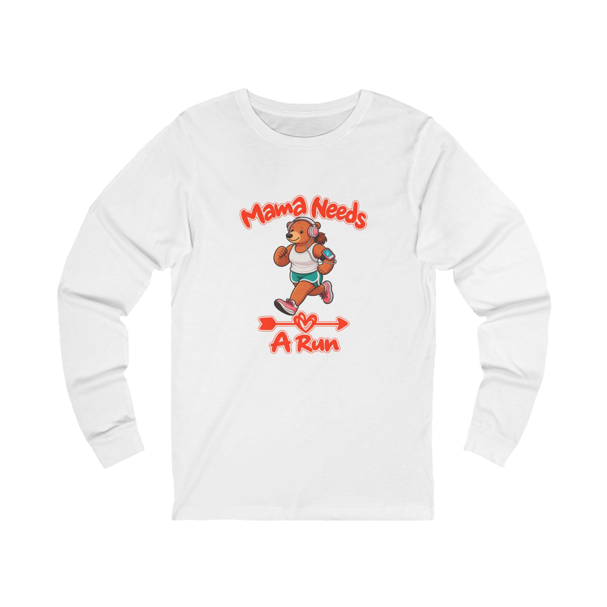 Mama Needs A Run Long Sleeve Tee