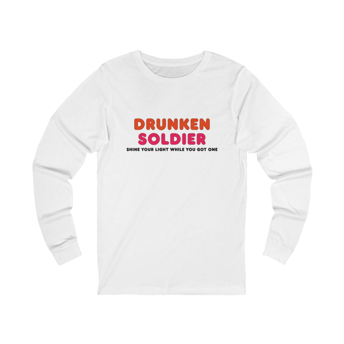 Drunken Soldier Long Sleeve Tee