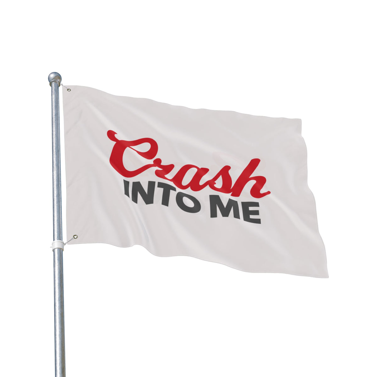 Crash Into Me Double Sided 36 x 60" Flag