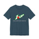 1 Upped Unisex Short Sleeve Tee