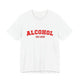Alcohol You Later Unisex Short Sleeve T Shirt