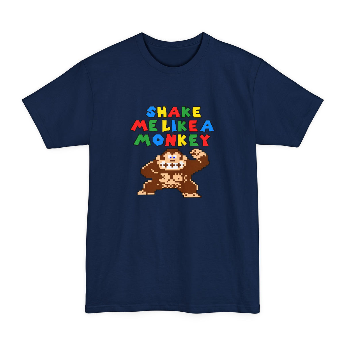 Shake Me Like A Monkey Tall T-Shirt