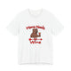 Mama Needs Wine Short Sleeve T Shirt