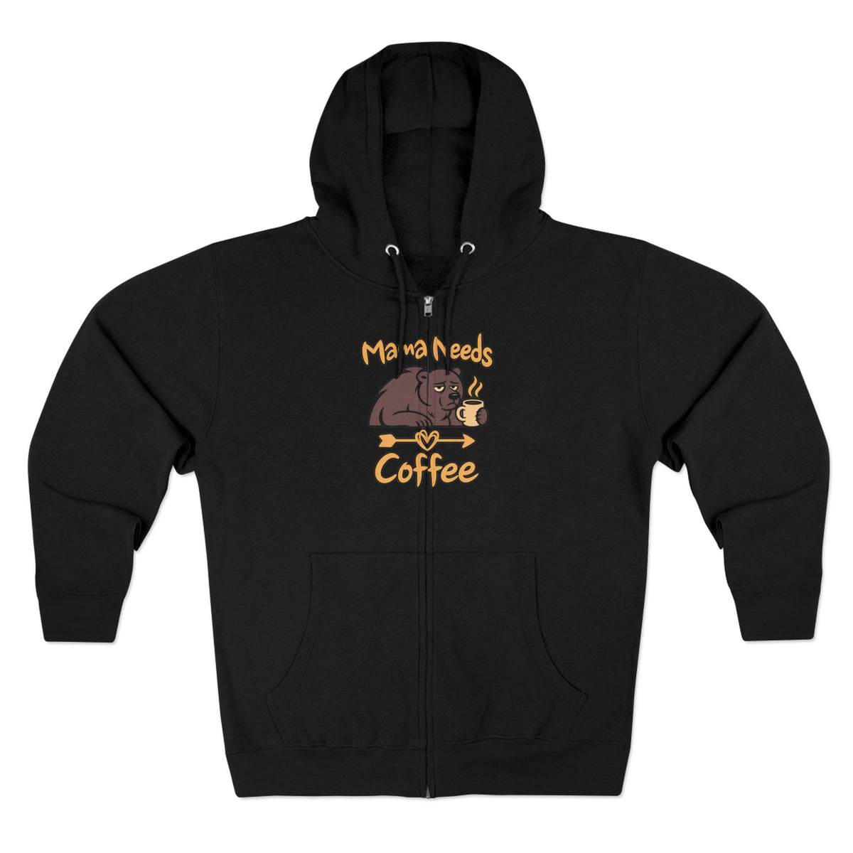 Mama Needs Coffee Zip Hoodie