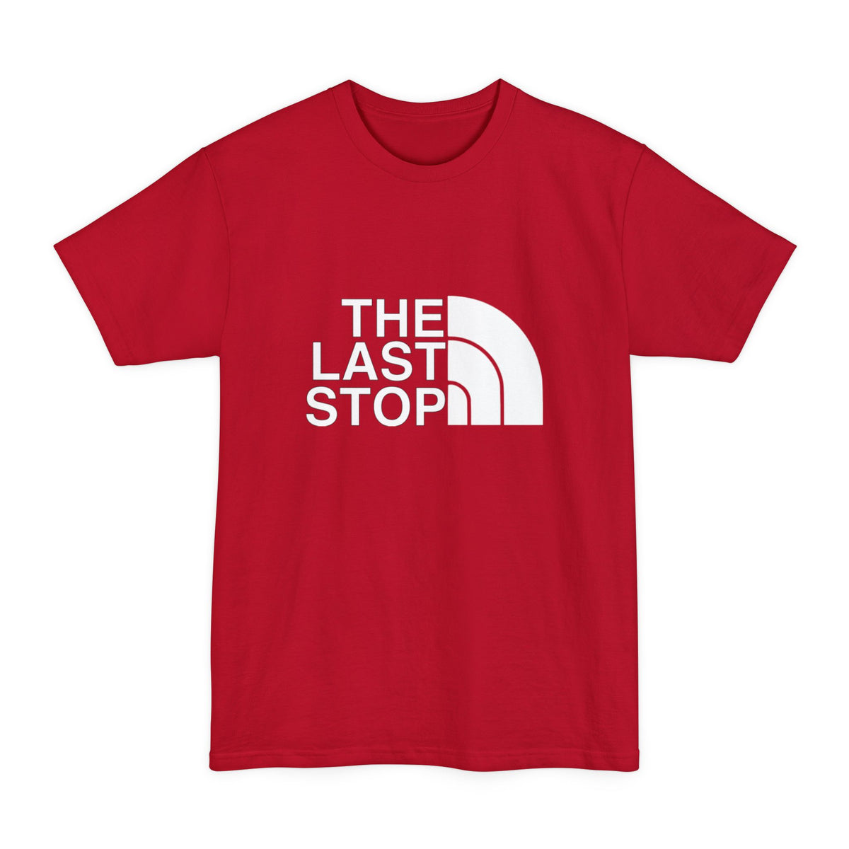 The Last Stop Tall T Shirt
