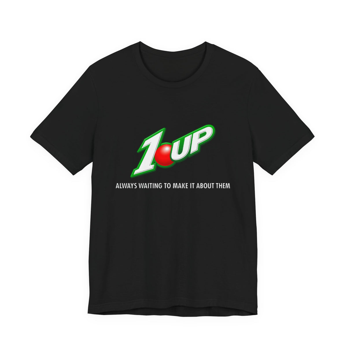 1 Upped Unisex Short Sleeve Tee