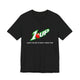 1 Upped Unisex Short Sleeve Tee