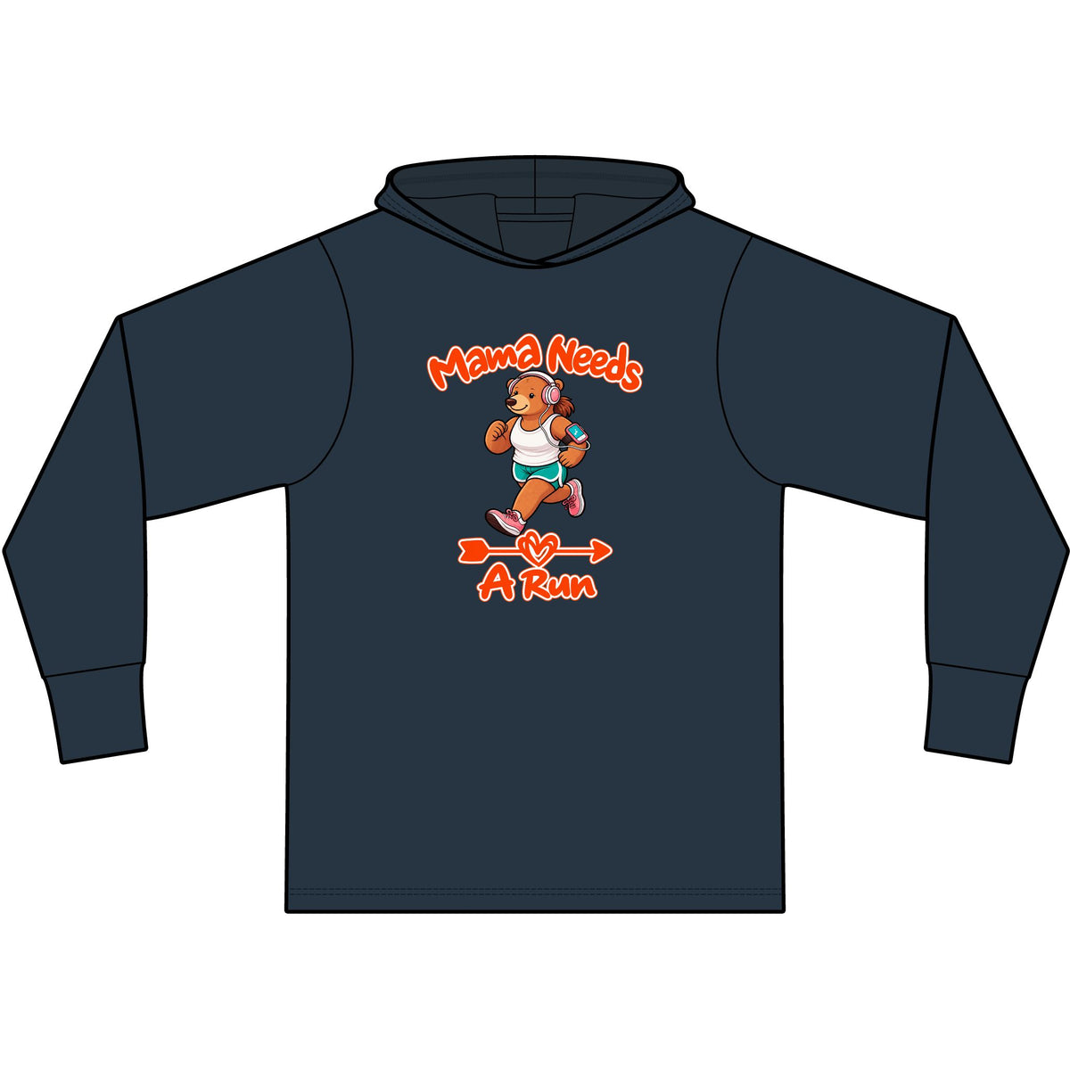 Mama Needs A Run Long Sleeve Hooded T-Shirt