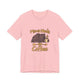 Mama Needs Coffee Short Sleeve T Shirt