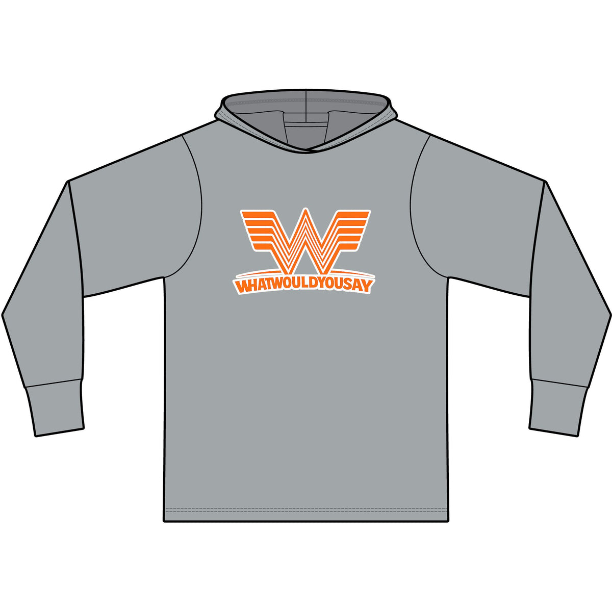 What Would You Say A Burger Long Sleeve Hooded T-Shirt