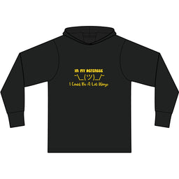 In My Defense... Long Sleeve Hooded T-Shirt